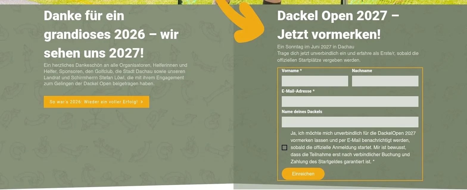 Bereich mit Dank für 2026 und dem Formular „Dackel Open 2027 – Jetzt vormerken!“ mit Feldern für Name, E-Mail und den Namen des Dackels