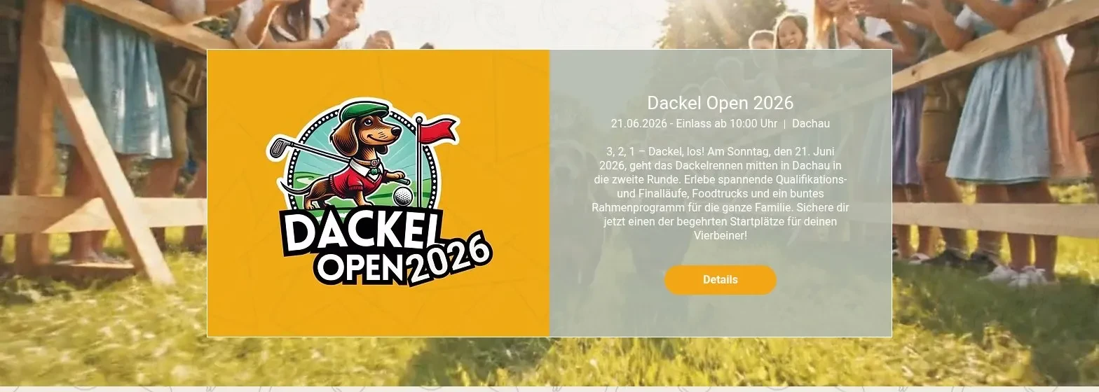 Eventkarte „Dackel Open 2026“ mit dem Logo eines Dackels mit Golfschläger, Datum, Ort und Button „Details“ vor einem Foto mit Zuschauern am Zaun